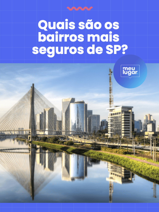 Quais são os bairros mais seguros de SP?