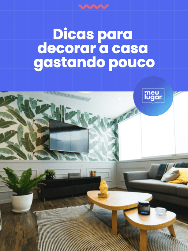 Dicas para fazer uma decoração barata