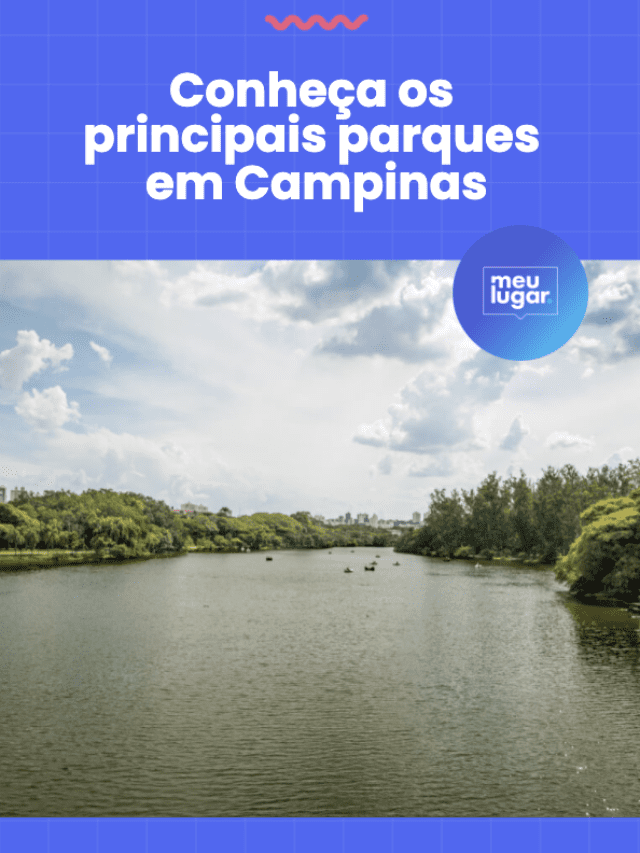 Conheça os principais parques em Campinas